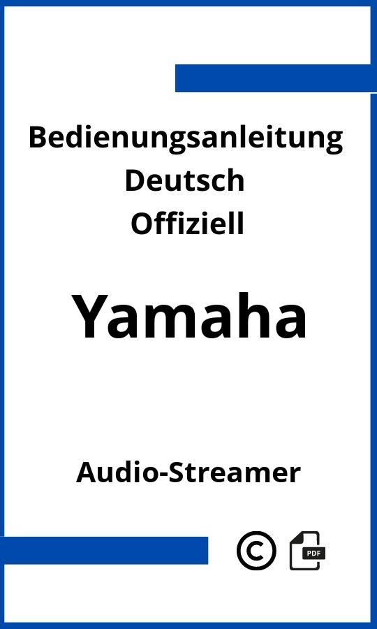 Yamaha Audio-Streamer Bedienungsanleitung