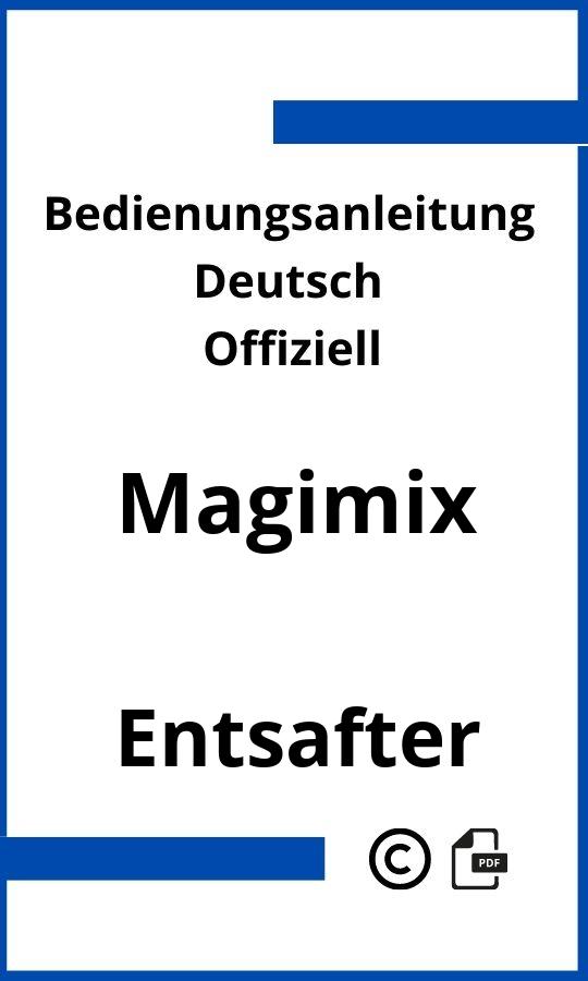Magimix Entsafter Bedienungsanleitung