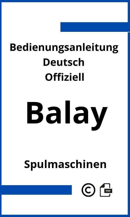 Balay Spülmaschine Bedienungsanleitung