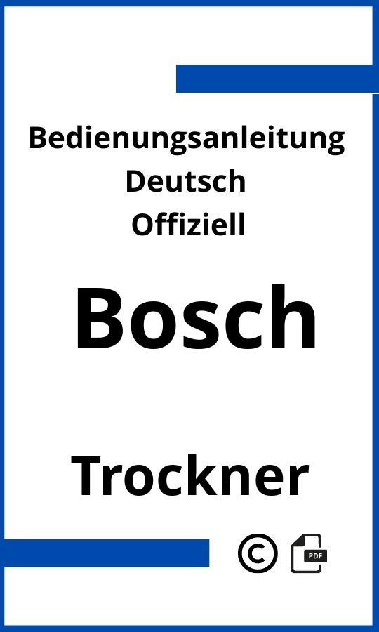 Bosch Trockner Bedienungsanleitung
